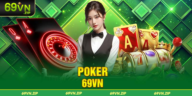 poker 69vn